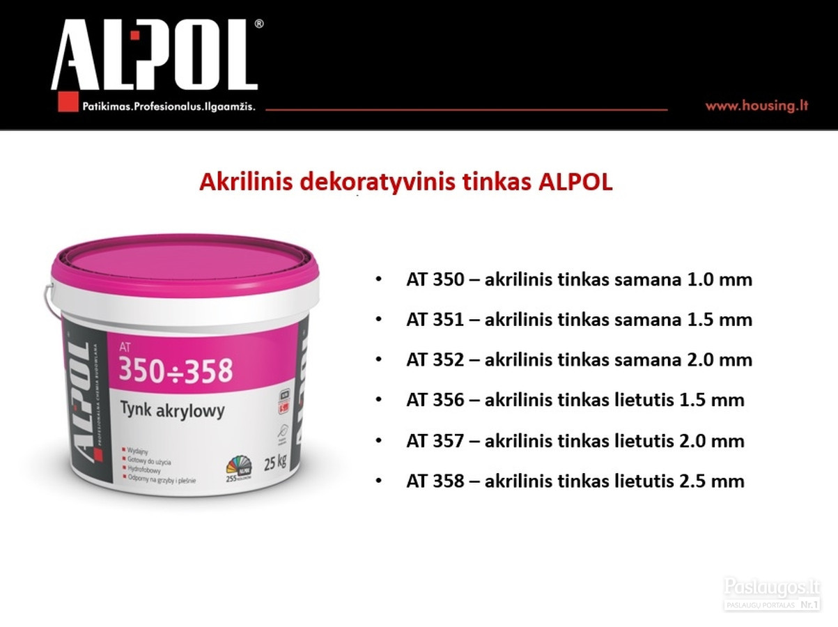 ALPOL AT 350-358 akrilinio tinko savybės sustiprinamos biocidu išpilstymo metu. Tai prailgina tinko galiojimo laiką, tai pat pagerina padengiamumą ant sienų ir tinko ilgaamžiškumą. 
Speciali kaina: 23,17 Eur (be spalvos)