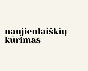 Soc. tinklų rinkodara / Reels / Tekstai / Naujienlaiškiai / Viltė Getautė / Darbų pavyzdys ID 2084842
