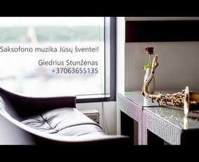 Saksofonistas Kaunas Vilnius Klaipėda Saksofono muzika Dj / Giedrius Saksofonistas / Darbų pavyzdys ID 444863