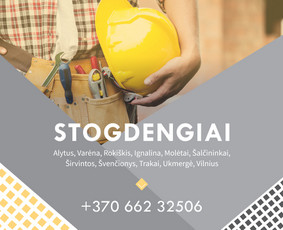 Statybos darbai - Stogdengiai Vilnius, Molėtai, Ignalina, Varėna. - 1
