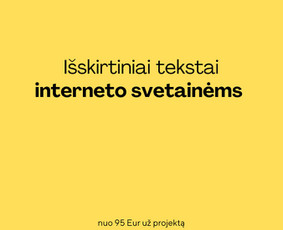 Pranešimai žiniasklaidai, naujienlaiškiai, web tekstai - Tekstų interneto svetainėms kūrimas - 4 Tekstų interneto svetainėms kūrimas - Pranešimai žiniasklaidai, naujienlaiškiai, web tekstai - 4
