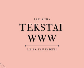 Tekstų kūrimas ir redagavimas - Internetas, IT - 4 Internetas, IT - Tekstų kūrimas ir redagavimas - 4