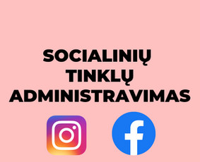 Socialinių tinklų administravimas/mokymai - Paslaugos verslui - 1 Paslaugos verslui - Socialinių tinklų administravimas/mokymai - 1