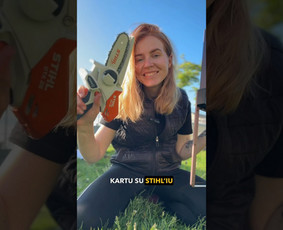 UGC turinys apie Stihl genėtuvą. Klientas - Ginalas