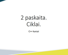 Kompiuterių kursai - Programavimo kursai C++ - 4