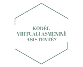 Virtuali asmeninė asistentė - Virtualūs asistentai - 2 Virtualūs asistentai - Virtuali asmeninė asistentė - 2