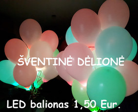 LED tamsoje šviečiantys balionai kaina 1,5 Eur. dedesniems kiekiams nuolaidos iki 1.35 Eur.