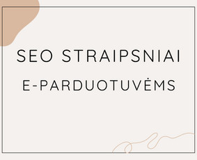 Tekstų ir turinio kūrimas (lt/en) - SEO straipsnių rašymas - 1 SEO straipsnių rašymas - Tekstų ir turinio kūrimas (lt/en) - 1