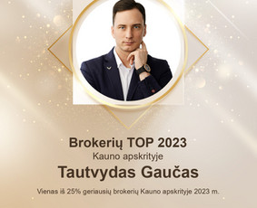 Nt agentas / brokeris - Tautvydas Gaučas - Kitos kategorijos - 3 Kitos kategorijos - Nt agentas / brokeris - Tautvydas Gaučas - 3