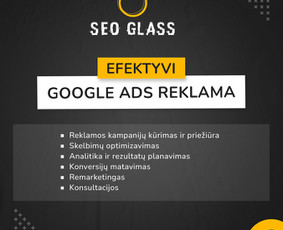 Seo Paslaugos Lietuvos ir Užsienio Projektams - Seo Glass - Google Ads reklama - 1 Google Ads reklama - Seo Paslaugos Lietuvos ir Užsienio Projektams - Seo Glass - 1