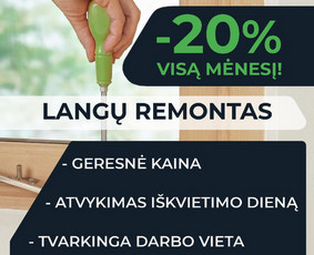 Plastikinių, Medinių Langų ir Durų Remontas - Buitinės paslaugos - 1 Buitinės paslaugos - Plastikinių, Medinių Langų ir Durų Remontas - 1