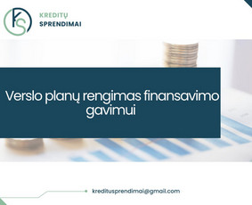 Verslo planai /verslo paskolų tarpininkavimas - Verslo planų rengimas - 1 Verslo planų rengimas - Verslo planai /verslo paskolų tarpininkavimas - 1