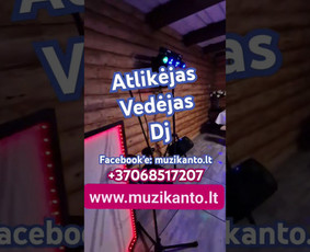 Atlikėjas -Vedėjas- Dj - Renginiai, šventės - 2 Renginiai, šventės - Atlikėjas -Vedėjas- Dj - 2