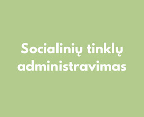 Skaitmeninis marketingas, socialinių tinklų administravimas - Paslaugos verslui - 1 Paslaugos verslui - Skaitmeninis marketingas, socialinių tinklų administravimas - 1