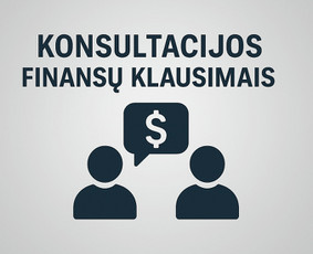 Finansų Konsultacijos Fiziniams Asmenims Ir Verslui - Konsultacijos finansų klausimais - 1 Konsultacijos finansų klausimais - Finansų Konsultacijos Fiziniams Asmenims Ir Verslui - 1