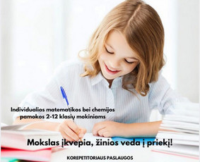 Individualios bei grupinės matematikos ir chemijos pamokos - Mokymai, kursai, kalbos - 4 Mokymai, kursai, kalbos - Individualios bei grupinės matematikos ir chemijos pamokos - 4