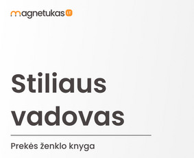 Brandbook kūrimas, prekės ženklo vadovo kūrimas, prekės ženklo įvaizdžio kūrimas