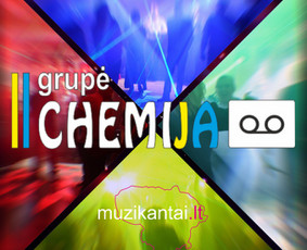 Grupė "Chemija" - muzkiniai renginiai visiems - Renginiai, šventės - 1 Renginiai, šventės - Grupė "Chemija" - muzkiniai renginiai visiems - 1