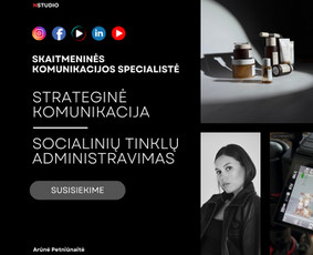 Socialinių tinklų turinio kūrimas/ administravimas/ baneriai - Komunikacijos specialistai - 1 Komunikacijos specialistai - Socialinių tinklų turinio kūrimas/ administravimas/ baneriai - 1