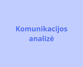 Komunikacijos specialistė - Įmonės išorinės komunikacijos analizė ir rezultatų vertinimas - 1 Įmonės išorinės komunikacijos analizė ir rezultatų vertinimas - Komunikacijos specialistė - 1