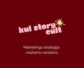 Marketingo strategijos ir konsultacijos mažiems verslams - Rinkodara (marketingas) - 2 Rinkodara (marketingas) - Marketingo strategijos ir konsultacijos mažiems verslams - 2