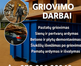 Statybos, apdaila - Griovimo darbai, šiukšlių išvežimas - 1
