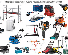 Įvairios technikos nuoma - Sodo, daržo ir statybos įrankių nuoma Kaune - 1