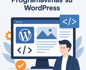 Programavimas su WordPress - Profesionalios Interneto Svetainės ir Verslo Sprendimai - 1