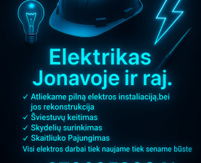 Elektrikai, elektros darbai - Elektrikas Jonavoje ir Rajone - 1