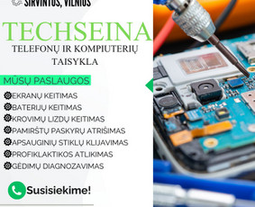 Mobiliųjų telefonų remontas - Techseina Skubus telefonų remontas - Vilnius ir &Scaron;irvintos! - 1