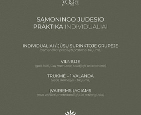 Individualios jogos treniruotės - Joga-sąmoningo judesio praktika. Gyvai / online / įmonėms - 2