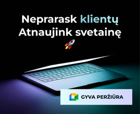 Interneto svetainių kūrimas - Atnaujinta svetainė &ndash; iki 3x daugiau klientų! - 1