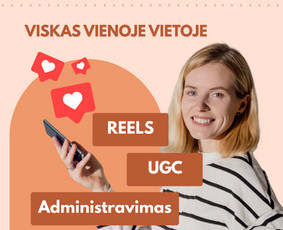 Rinkodara (marketingas) - Reels video, Ugc video, socialinių tinklų administravimas - 1