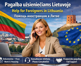 Kitos įvairios paslaugos - Pagalba užsieniečiams Lietuvoje &ndash; konsultacijos telefonu dėl - 1