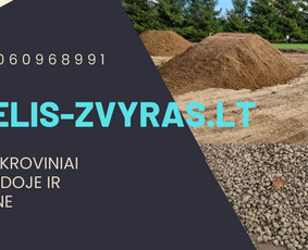 Žemės kasimas, lyginimas - Juodžemis, smėlis, žvyras, skalda ir gruntas - 3