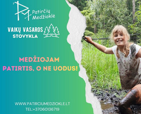 Stovyklos vaikams - Vaikų vasaros stovykla "Patirčių Medžioklė" - 4