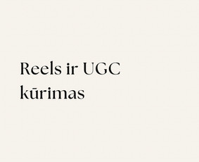 Soc. tinklų administravimas / Reels / Maketavimas / Tekstai / Roberta Dunauskė / Darbų pavyzdys ID 4326689