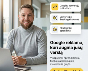 Reklamos paslaugos - Google reklama Lietuvos ir užsienio projektams - 1