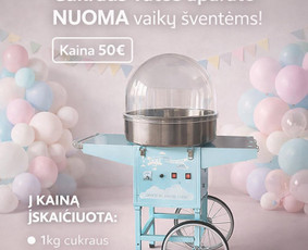 Cukraus vatos aparatų nuoma - Putų patrankos, cukraus vatos ir mink&scaron;tų ledų nuoma &scaron;ventėms - 2