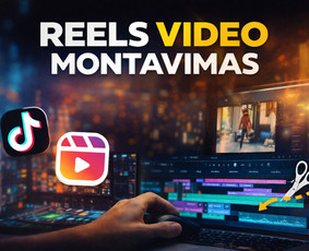 Video montavimas, dizaineriai - Video montavimas socialiniams tinklams reels / Tiktok / Meta - 1