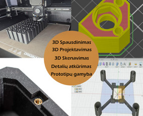 3D spausdinimas, skenavimas - 3D Spausdinimas, Skenavimas, Projektavimas, Detalių gamyba - 1