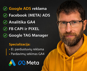 Reklama, dizainas, spauda - Ne reklama. Pardavimų sistema (Google + Meta + Konversijos) - 2