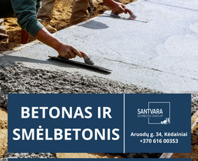 Betono mazgas ir birių medžiagų prekyba Kėdainiuose / UAB Santvara / Darbų pavyzdys ID 4343247