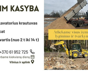 Statybinės technikos nuoma - Ekskavatorius, Bobcat, Savivartis. Žemės darbai. - 1