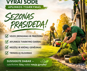 Aplinkos tvarkymas, apželdinimas - Vyrai Sode &ndash; visi aplinkos tvarkymo darbai - 1