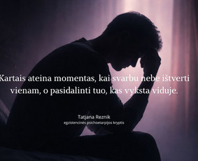 Sveikata, gydymas - Psichoterapinės konsultacijos/egzistencinė terapijos kryptis - 3