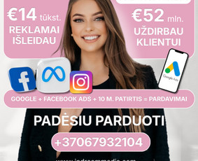 Google Ads, Meta/facebook Ads reklama / INDREAM MEDIA / Darbų pavyzdys ID 4371419