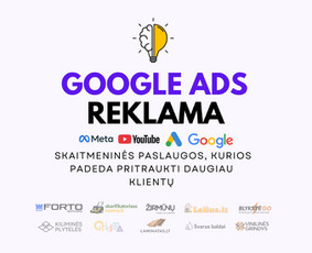 Reklamos paslaugos - Facebook / Google / Leads - Būk Ten, Kur Žiūri Visi. - 2