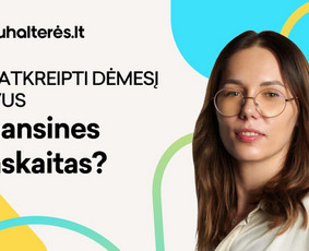 Finansinių ataskaitų rengimas, teikimas - Buhalterinės apskaitos paslaugos Lietuvoje - 1