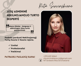Brokerė Kaune - parduokite būstą be streso! / Rita Širvinskienė / Darbų pavyzdys ID 4404028